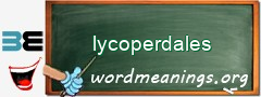 WordMeaning blackboard for lycoperdales